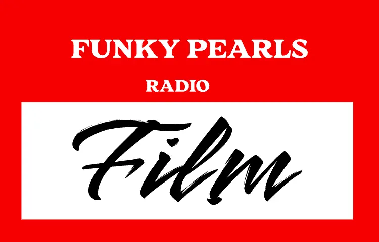 Film radio funk disco funky pearls