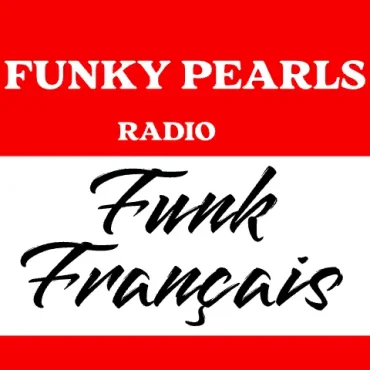 Funk francais radio funk disco funky pearls