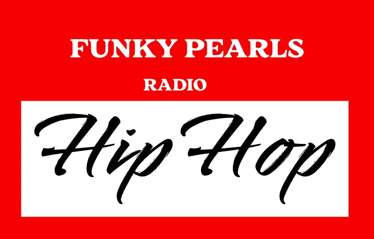 Hip hop radio funk disco funky pearls