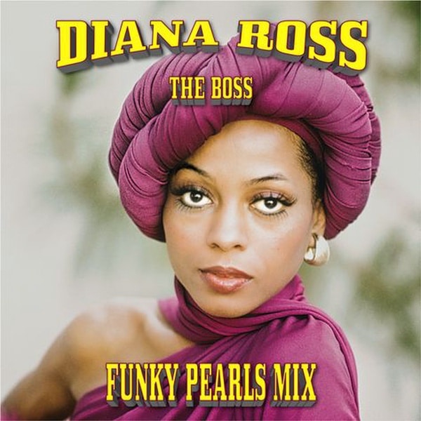 Artwork: diana ross the boss funky pearls mix