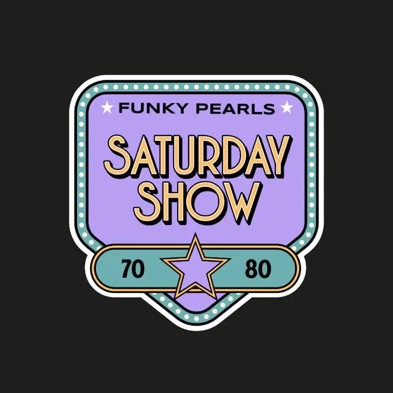 Saturday Show Funky Pearls radio