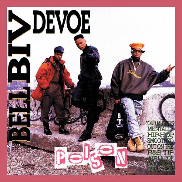 She's Dope! (EPOD Mix) » par Bell Biv Devoe