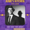 Aimé’s Kitchen | Funky Pearls radio  #49 – 80’s Sound Special