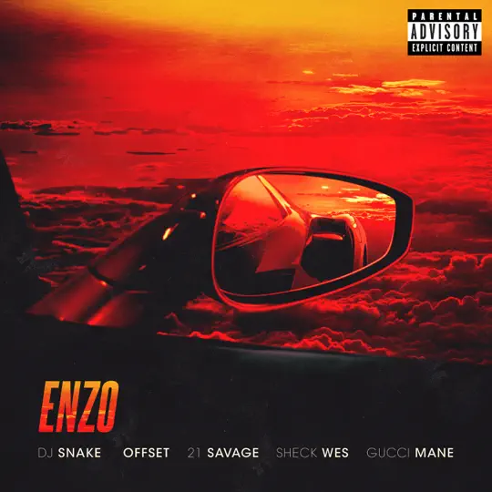 DJ Snake | Enzo (feat. Offset, 21 Savage & Gucci Mane) - Single