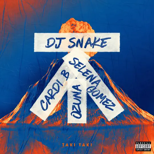 DJ Snake | Taki Taki (feat. Selena Gomez, Ozuna & Cardi B) - Single