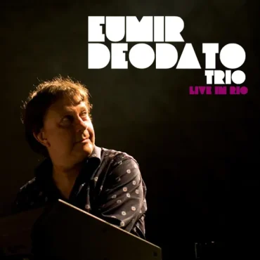 Pochatte d'album d' Eumir Deodato