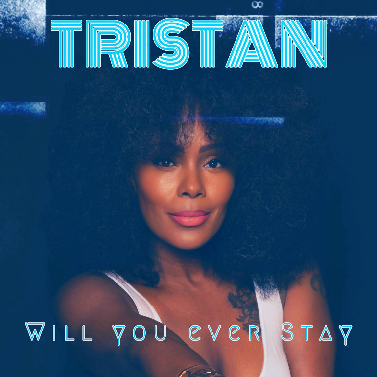 Le Nouveau Single de Tristan – Will You Ever Stay – En Écoute Maintenant sur Funky Pearls Radio