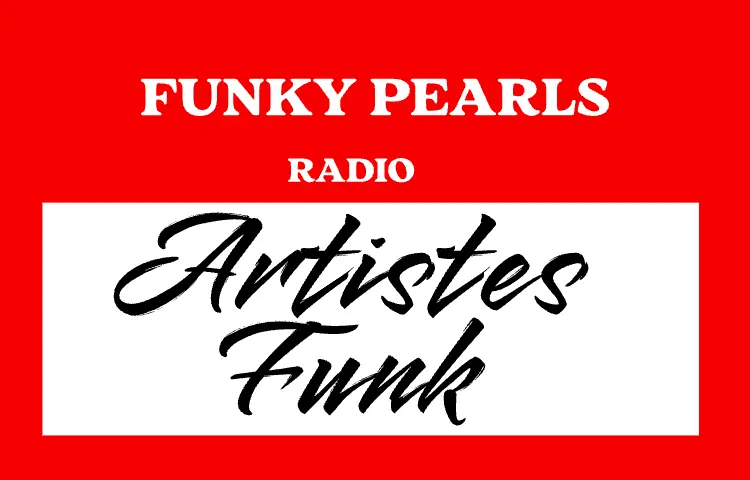 Artistes funk radio funky pearls