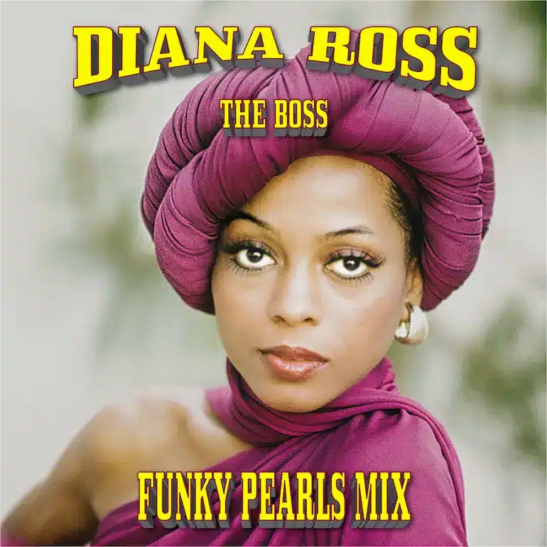 Diana ross the boss funky pearls mix dj tarek