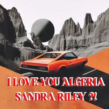 I love you algeria sandra riley ia ai