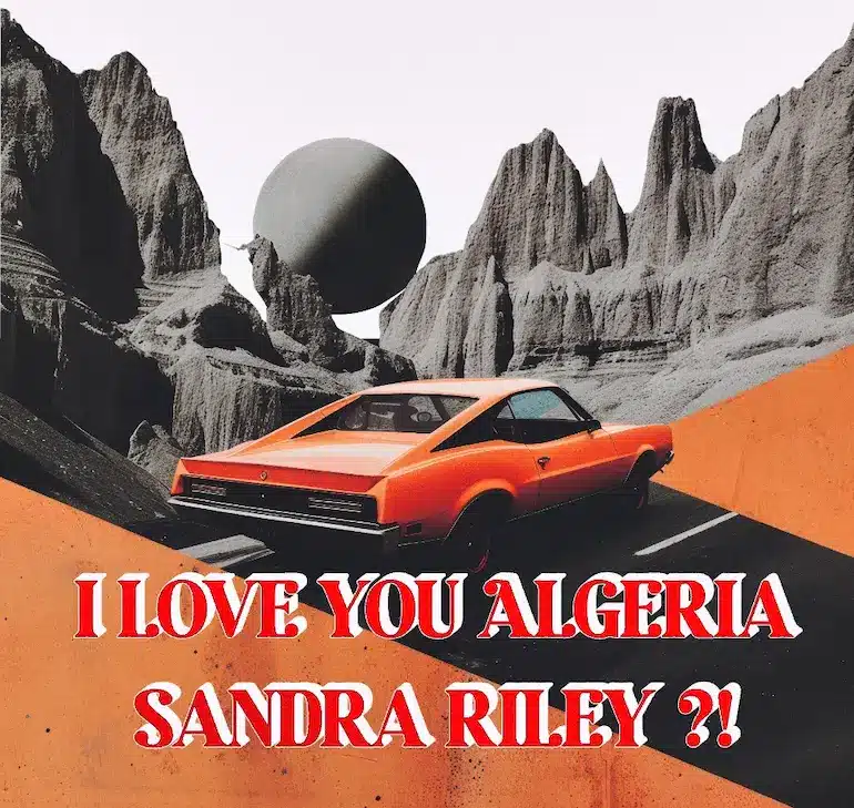 I love you algeria sandra riley ia ai