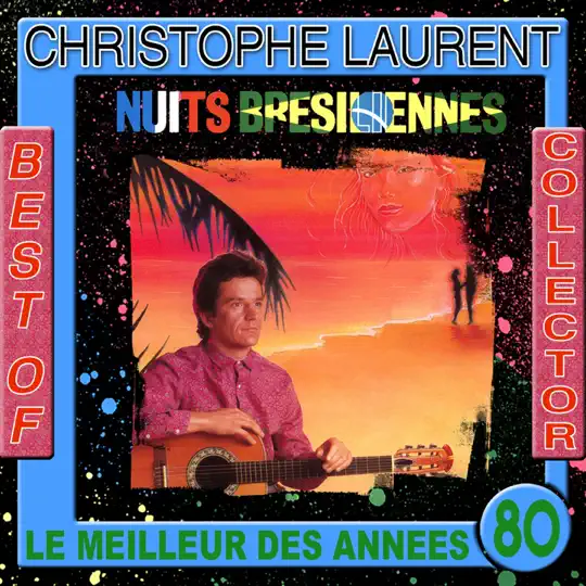 Nuits brésiliennes christophe laurent